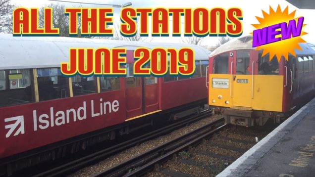 We done ALL THE STATIONS on the isle of wight June 2019