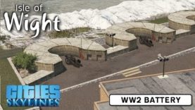 WW2 Battery – The Needles – Cities: Skylines: Isle of Wight – 16